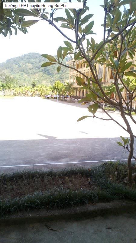 Trường THPT huyện Hoàng Su Phì