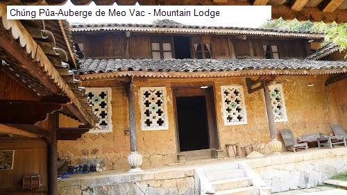 Chúng Pủa-Auberge de Meo Vac - Mountain Lodge