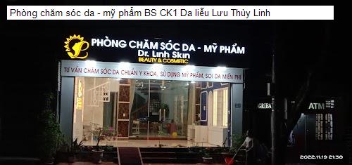 Phòng chăm sóc da - mỹ phẩm BS CK1 Da liễu Lưu Thùy Linh